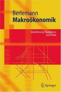 Makroökonomik: Modellierung, Paradigmen und Politik (Repost)
