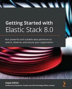 Getting Started with Elastic Stack 8.0