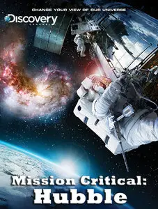 Discovery Channel - Hubble: Mission Critical (2011)