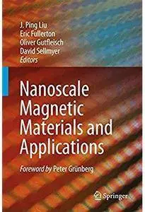 Nanoscale Magnetic Materials and Applications