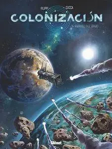 Colonización Tomo 01 - Náufragos en el Espacio