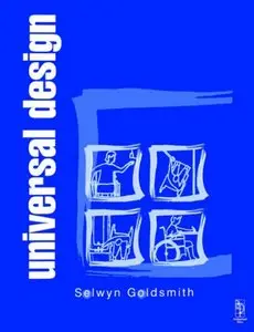 Selwyn Goldsmith: Universal Design (Repost)