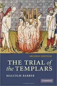The Trial of the Templars (Repost)