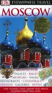 Moscow (Eyewitness Travel Guides) (Repost)