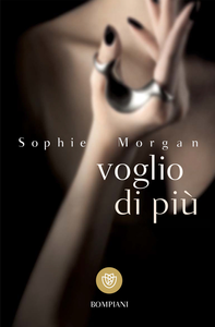 Sophie Morgan - Voglio di più (2013)