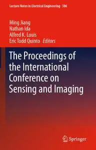 The Proceedings of the International Conference on Sensing and Imaging