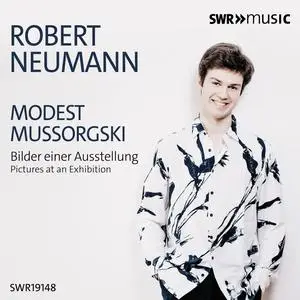 Robert Neumann - Mussorgsky: Pictures at an Exhibition (2024) [Official Digital Download 24/48]