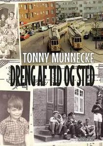 «Dreng af tid og sted» by Tonny Munnecke