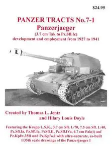 Panzerjaeger (3.7 cm Tak to Pz.Sfl.Ic) (Panzer Tracts No.7-1)