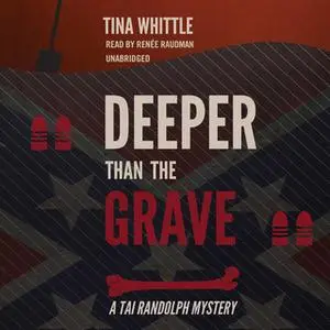 «Deeper Than the Grave» by Tina Whittle