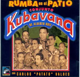 Conjunto Kubavana - Rumba en el Patio   (1994)