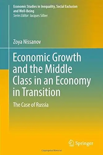 Economic Growth and the Middle Class in an Economy in Transition: The Case of Russia