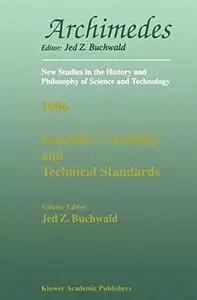 Scientific Credibility and Technical Standards in 19th and early 20th century Germany and Britain