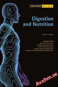 Digestion and Nutrition (Your Body How It Works)