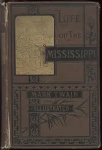 «Life on the Mississippi, Part 11» by Mark Twain