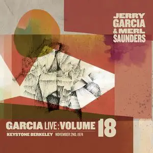 Jerry Garcia & Merl Saunders - GarciaLive Volume 18: November 2nd, 1974 Keystone Berkeley (2022) [Digital Download 24/88]