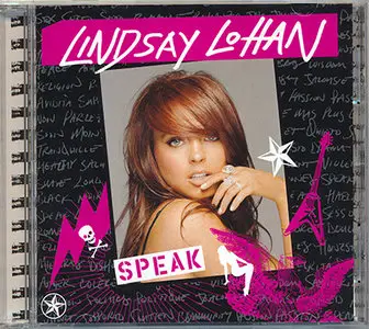 Lindsay Lohan - Speak (2004) [1st Japanese pressing with Bonus Tracks] RESTORED