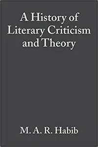 A History of Literary Criticism: From Plato to the Present