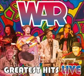 War -  Greatest Hits Live (2008)