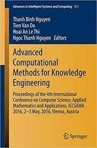 Advanced Computational Methods for Knowledge Engineering: Proceedings of the 4th International Conference