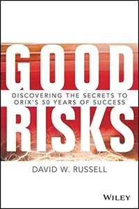Good Risks: Discovering the Secrets to ORIX's 50 Years of Success (repost)