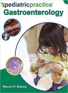 Pediatric Practice Gastroenterology (Repost)