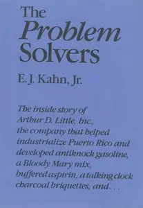 The Problem Solvers: A History of Arthur D. Little, Inc. (repost)