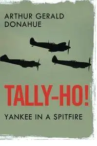 Tally-Ho! Yankee in a Spitfire