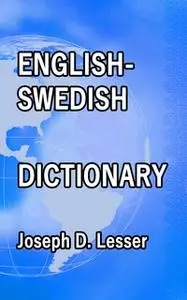 «English / Swedish Dictionary» by Joseph D. Lesser