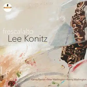 Lee Konitz - Frescalalto (2017) [Official Digital Download 24-bit/96kHz]