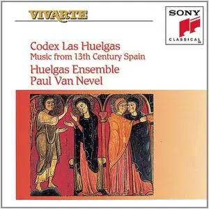 Paul Van Nevel, Huelgas Ensemble - Codex Las Huelgas: Music From 13th Century Spain (1993)