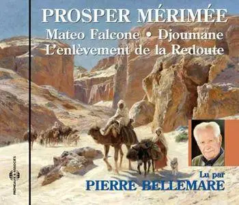 Prosper Mérimée, "Mateo Falcone, suivi de Djoumane et L'enlèvement de la redoute"