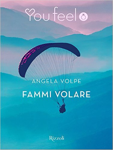 Fammi volare - Angela Volpe