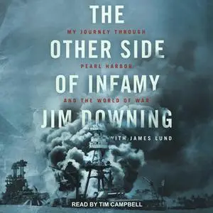 «The Other Side of Infamy» by Jim Downing