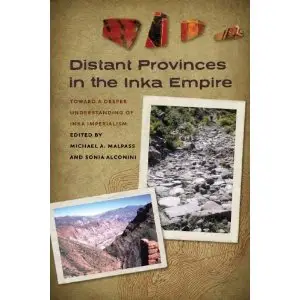 Distant Provinces in the Inka Empire