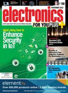 Electronics For You - November 2017