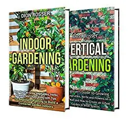 Indoor and Vertical Gardening