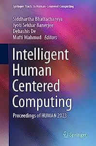 Intelligent Human Centered Computing