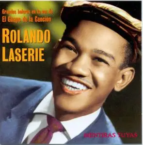 Rolando Laserie - Mentiras Tuyas  (2001)