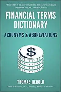 Financial Terms Dictionary - Acronyms & Abbreviations