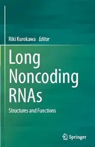 Long Noncoding RNAs: Structures and Functions