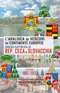 L’Araldica dei Vescovi del Continente Europeo – Chiesa Cattolica di Rep. Ceca e Slovacchia –