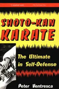 «Shoto-Kan Karate» by Peter Ventresca