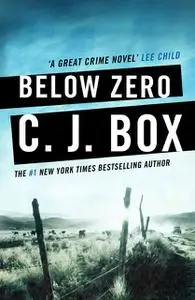 «Below Zero» by C.J.Box