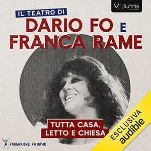 «Tutta casa, letto e chiesa» by Dario Fo, Franca Rame