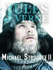 «Michael Strogoff II» by Jules Verne