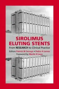 Sirolimus eluting stents : from research to clinical practice