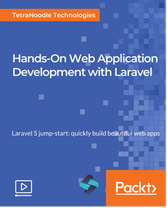 Hands-On Web Application Development with Laravel