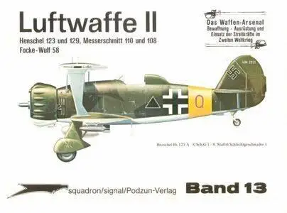 Luftwaffe II (Waffen-Arsenal Band 13) (Repost)