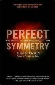 Perfect Symmetry by Heinz R. Pagels